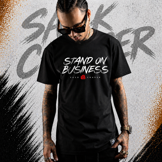 SACK CHASER “STAND ON BUSINESS” TEE